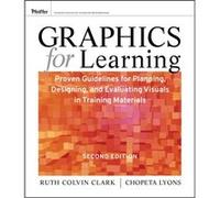 Graphics for Learning by Lyons & Chopeta Willington & CT Ruth C Clark (Auteur)