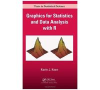 Graphics For Statistics And Data Analysis With R