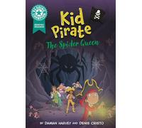 Graphics: Kid Pirate: The Spider Queen: Book band Turquoise 7
