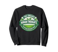 Graphique 100% Organique pensées humaines Anti-IA Sweatshirt