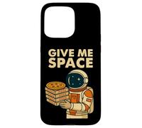 Graphique Amusant Astronaute Pizza - Give Me Space Coque pour iPhone 15 Pro Max