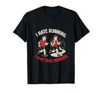 Graphique amusant de course à pied I Hate Running T-Shirt