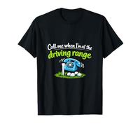 Graphique Amusant de Golf Call Me at Driving Range T-Shirt