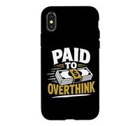 Graphique Amusant de Travail payé pour trop réfléchir Coque pour iPhone X/XS
