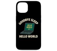 Graphique Amusant « Goodbye Sleep Hello World » Coque pour iPhone 13