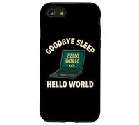 Graphique Amusant « Goodbye Sleep Hello World » Coque pour iPhone SE (2020) / 7/8