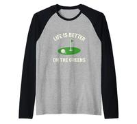 Graphique Amusant Life is Better on The Greens Golf Manche Raglan