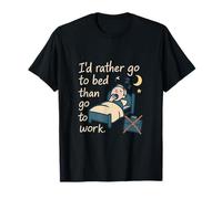 Graphique amusant pour la retraite « I'd Rather Go to Bed » T-Shirt
