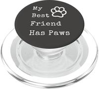 Graphique Amusant pour Les Amoureux des Animaux de Compagnie avec Inscription « My Best Friend Has Paws » PopSockets PopGrip pour MagSafe