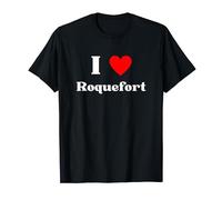 Graphique amusant que j'adore-Roquefort T-Shirt
