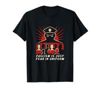 Graphique Artistique de Protestation rétro sur la Peur du fascisme en Uniforme T-Shirt