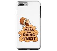 Graphique Bit of a Mess But Doing My Best Spilled Coffee Coque pour iPhone 7 Plus/8 Plus