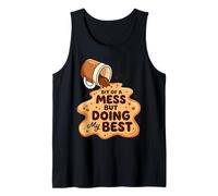 Graphique Bit of a Mess But Doing My Best Spilled Coffee Débardeur