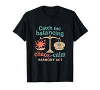 Graphique Catch Me Chaos Calm Astrology Zodiac Balance T-Shirt