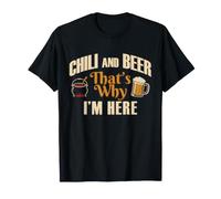 Graphique « Chili and Beer That's Why I'm Here Food Lover » T-Shirt