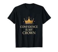 Graphique Confidence is My Crown Girl Power T-Shirt