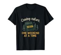 Graphique « Craving Nature One Weekend at a Time » T-Shirt