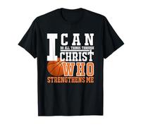 Graphique de Basket-Ball : Peut Faire Toutes Choses à Travers Le Christ T-Shirt