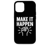 Graphique de Citation de Motivation Make It Happen Coque pour iPhone 12/12 Pro