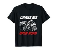 Graphique de course de vélo Chase Me On The Open Road T-Shirt