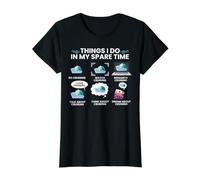 Graphique de croisière Amusant Things I Do in My Spare Time T-Shirt Graphique avec Valeur