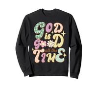 Graphique de Foi Florale « God is Good All The Time » Sweatshirt