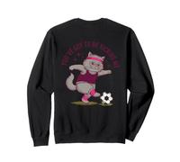 Graphique de Football You've Got to Be Kicking Me Cat Sweatshirt