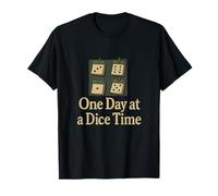 Graphique de jeu de dés amusant One Day at a Dice Time T-Shirt