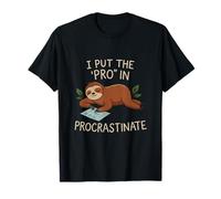Graphique de jeu de mots « I put the pro in Procrastinate Sloth » T-Shirt