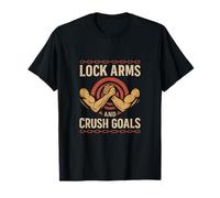Graphique de l'esprit d'équipe de Lock Arms and Crush Goals T-Shirt