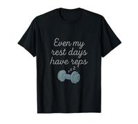 Graphique de Motivation Even My Rest Days Have Reps Gym T-Shirt
