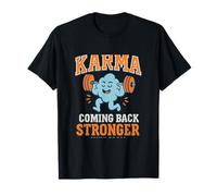 Graphique de Pleine Conscience et de Yoga Karma Coming Back Stronger T-Shirt
