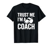 Graphique de Sport Amusant Trust Me I'm A Coach T-Shirt