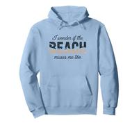 Graphique d'été « I Wonder If The Beach Misses Me Too » Sweat à Capuche