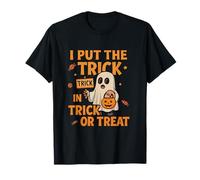 Graphique d'halloween « I Put The Trick in Trick Or Treat » T-Shirt