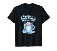 Graphique d'humour de réunion de Bureau d'entreprise Brain Freeze T-Shirt