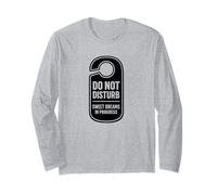 Graphique « Do Not Disturb Sweet Dreams in Progress » Manche Longue