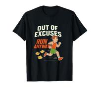 Graphique du marathonien Out of Excuses Run Anyway T-Shirt