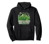 Graphique écologique de la nature de la ville - Green the Streets Sweat à Capuche
