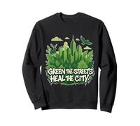 Graphique écologique de la nature de la ville - Green the Streets Sweatshirt