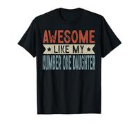 Graphique esthétique rétro « Awesome Like My Number One Daughter » T-Shirt