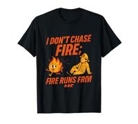 Graphique Firestarter I Don't Chase Fire Runs From Me T-Shirt
