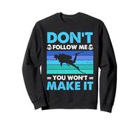 Graphique Humoristique avec Citation de plongée « Don't Follow Me » Sweatshirt