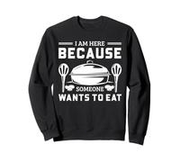 Graphique Humoristique Chef Someone Wants to Eat Kitchen Sweatshirt