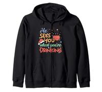 Graphique Humoristique « He Sees You When Youre Drinking » Sweat à Capuche