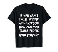 Graphique Humoristique Humoristique avec Inscription « If You Can't Trust People » T-Shirt