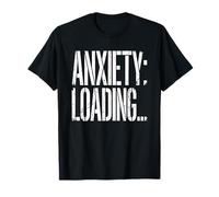 Graphique Humoristique Humoristique de santé mentale sur l'anxiété T-Shirt