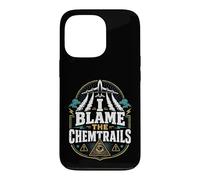 Graphique Humoristique « I Blame The Chemtrails » Coque pour iPhone 13 Pro