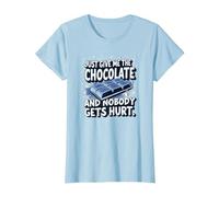 Graphique Humoristique Just Give Me The Chocolate Food Lover T-Shirt, Femme, Bleu Céleste, M