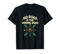 Graphique humoristique « No Road Is The Wrong Road » T-Shirt